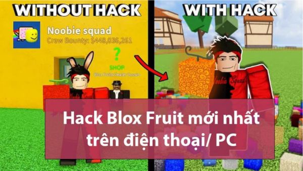 Kinh nghiệm Blox Fruit Hack hiệu quả tuyệt đối